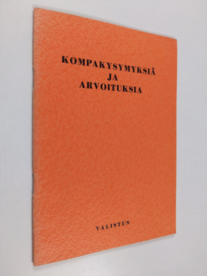 Juho Hänninen : Kompakysymyksiä ja arvoituksia : hupaista...
