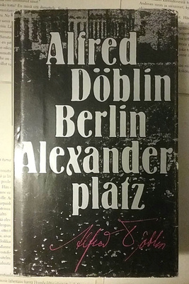 Alfred Döblin - Berlin Alexanderplatz (sid.)