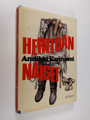 Annikki Kariniemi : Herttuan naiset (signeerattu)