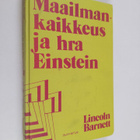 Lincoln Barnett : Maailmankaikkeus ja hra Einstein - pikkukuva 1