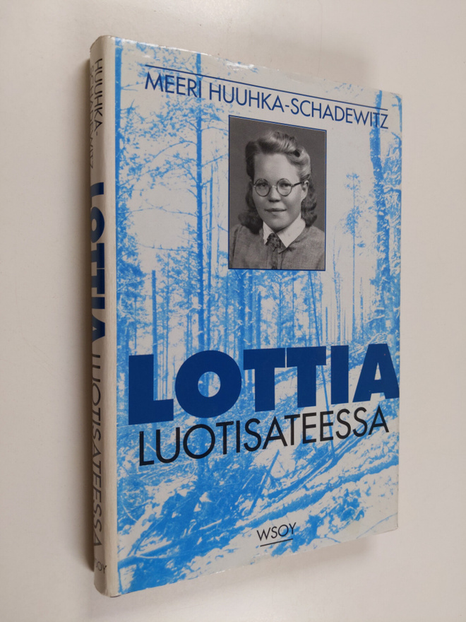 Meeri Huuhka-Schadewitz : Lottia luotisateessa