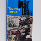 Alistair MacLean : Navaronen haukat - pikkukuva 1