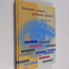 Autetaanko asiakasta - palvellaanko potilasta? - pikkukuva 1