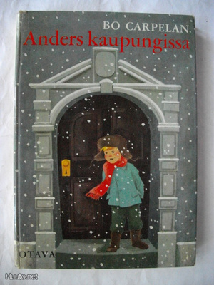 Bo Carpelan: Anders kaupungissa (20.3)