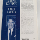 Mauno Koivisto : Kaksi kautta 1 : Muistikuvia ja merkintö... - pikkukuva 2