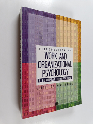 Introduction to work and organizational psychology : a Eu...