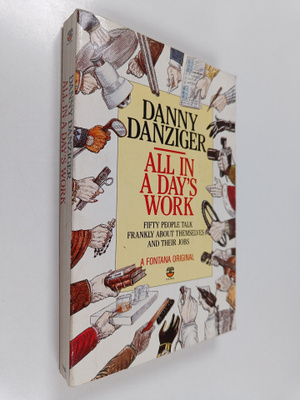 Danny Danziger : All in a Day's Work