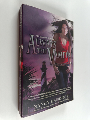 Nancy Haddock : Always the Vampire