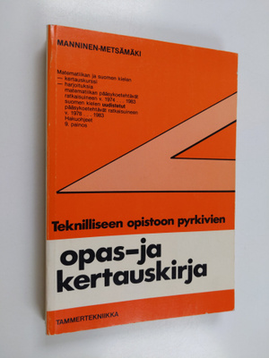 Pekka Manninen : Teknilliseen opistoon pyrkivien opas- ja...