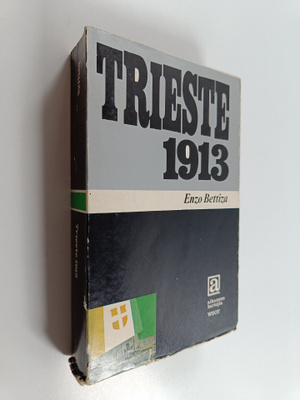 Enzo Bettiza : Trieste 1913