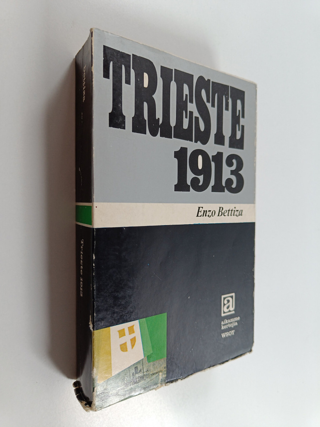 Enzo Bettiza : Trieste 1913