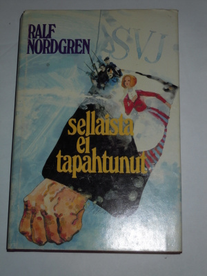 Ralf Nordgren : Sellaista ei tapahtunut
