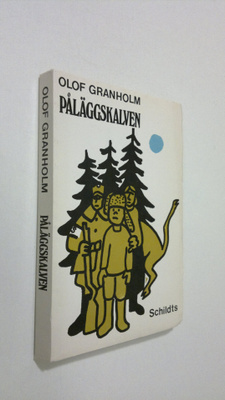 Olof Granholm : Påläggskalven