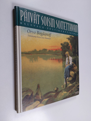 Orvo Bogdanoff : Päivät soisin soitettavan : Kalevala-pos...