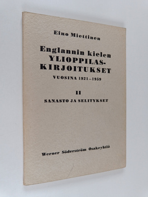 Eino Miettinen : Englannin kielen ylioppilaskirjoitukset ...