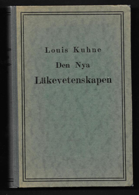Kuhne, Louis : Den nya läkevetenskapen