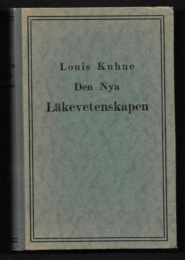 Kuhne, Louis : Den nya läkevetenskapen