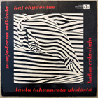 [10''] MARJA-LEENA MIKKOLA & KAJ CHYDENIUS: LAULU TUHANNESTA - pikkukuva 1