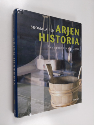 Suomalaisen arjen historia 1 : Savupirttien Suomi