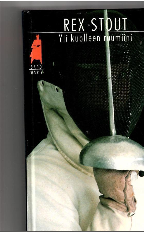 REX STOUT: Yli kuolleen ruumiini, SaPo 362 1.p.