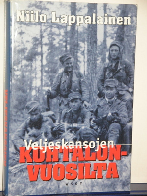 Niilo Lappalainen : Veljeskansojen KOHTALONVUOSILTA