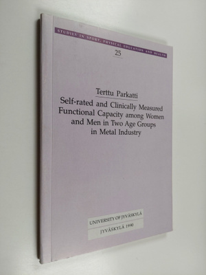 Terttu Parkatti : Self-rated and Clinically Measured Func...