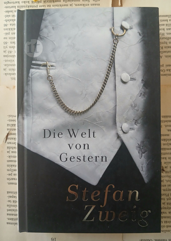 Stefan Zweig - Die Welt von Gestern • Erinnerungen eines...
