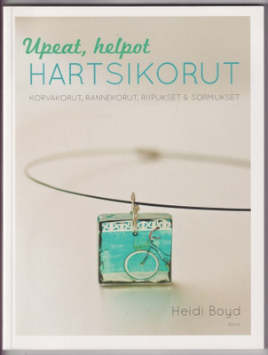 Heidi Boyd: Upeat, helpot hartsikorut