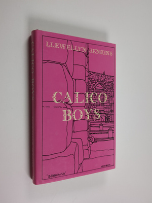 Llewellyn Jenkins : Calico Boys