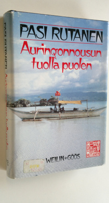 Pasi Rutanen : Auringonnousun tuolla puolen