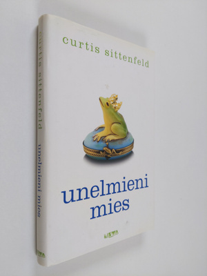 Curtis Sittenfeld : Unelmieni mies