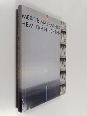 Merete Mazzarella : Hem från festen