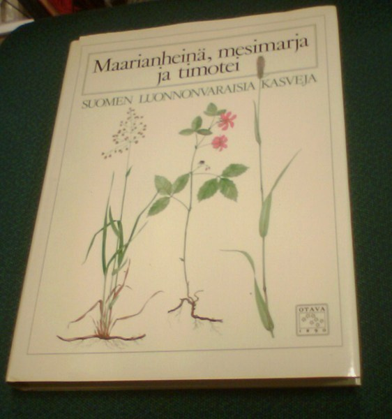 Maarianheinä, mesimarja ja timotei (Suom.kasveja) Sis.pk:t