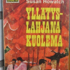 Lepohetki 22. Susan Howatch: Yllätyslahjana kuolema. 159 s. - pikkukuva 1
