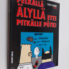 Scott Adams : Pelkällä älyllä ette pitkälle pötki - pikkukuva 1
