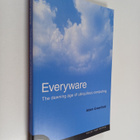 Adam Greenfield : Everyware : the dawning age of ubiquito... - pikkukuva 1