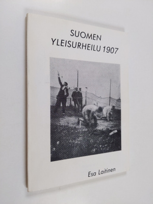 Esa] [Laitinen : Suomen yleisurheilu 1907