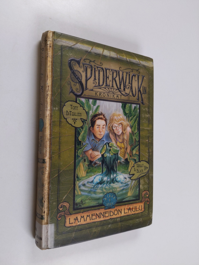 Tony DiTerlizzi : Lammenneidon laulu :  Spiderwickin kron...