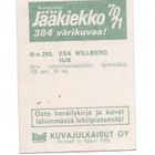 Jääkiekko 1970-71 Kuvajulkaisut n:o 292 ESA WILLBERG HJK - pikkukuva 2
