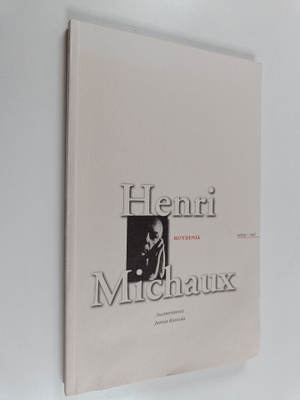 Henri Michaux : Höyheniä
