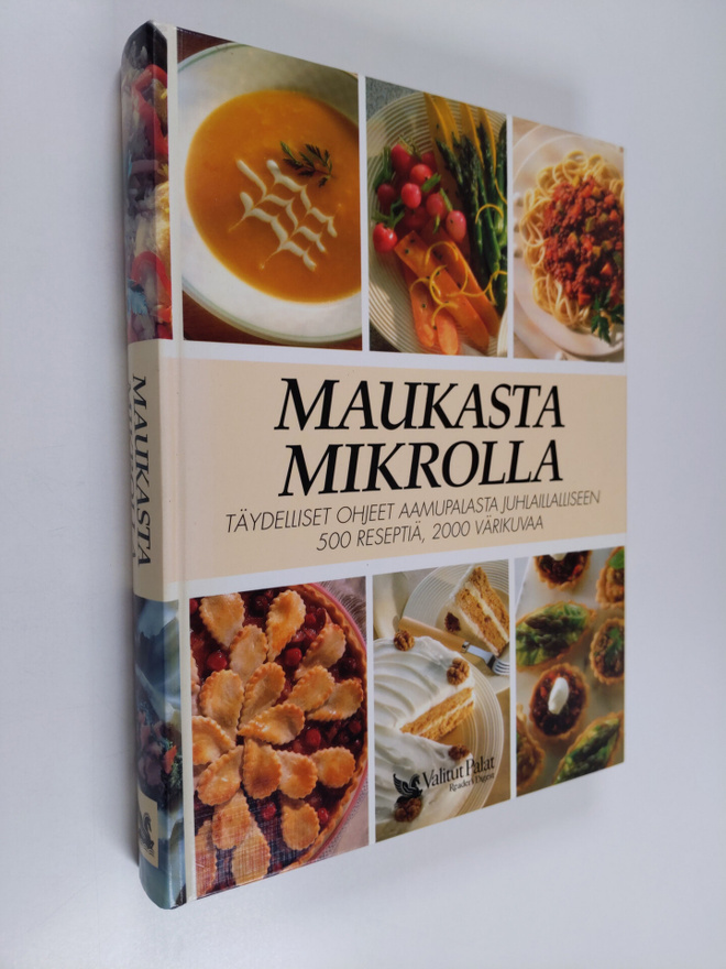 Maukasta mikrolla : täydelliset ohjeet aamupalasta juhlai...