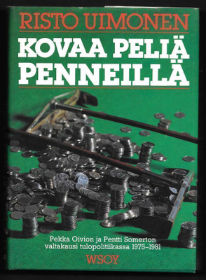 Uimonen, Risto : Kovaa peliä penneillä