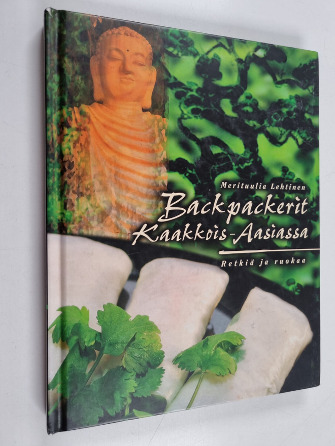Merituulia Lehtinen : Backpackerit Kaakkois-Aasiassa