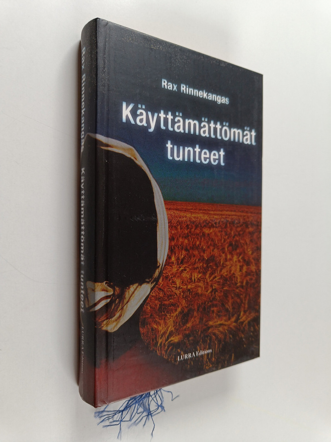 Rax Rinnekangas : Käyttämättömät tunteet
