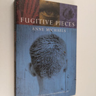 Anne Michaels : Fugitive pieces - pikkukuva 1