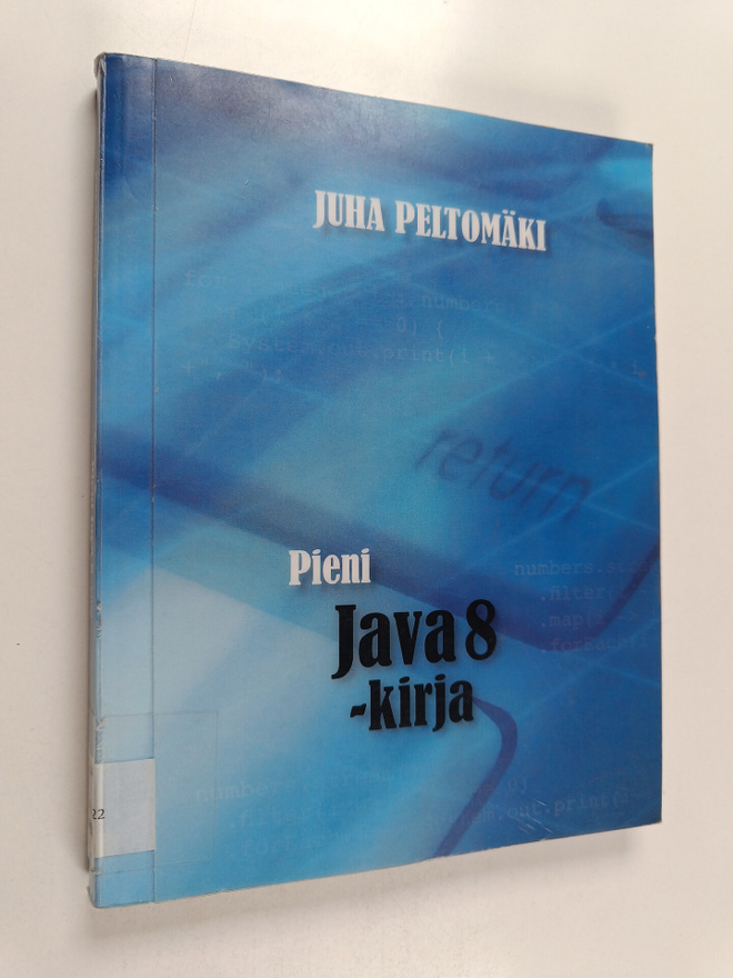 Juha Peltomäki : Pieni Java 8 -kirja