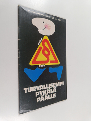 Turvallisempi pykälä päälle : uusia liikennesääntöjä 1.4....