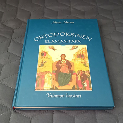 Merja Merras: Ortodoksinen elämäntapa