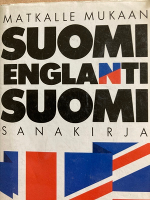SUOMI ENGLANTI SUOMI —SANAKIRJA