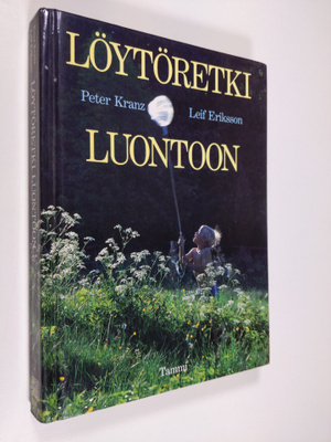 Peter Kranz : Löytöretki luontoon